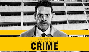 Britbox Original Irvine Welsh’s Crime streaming November 18th